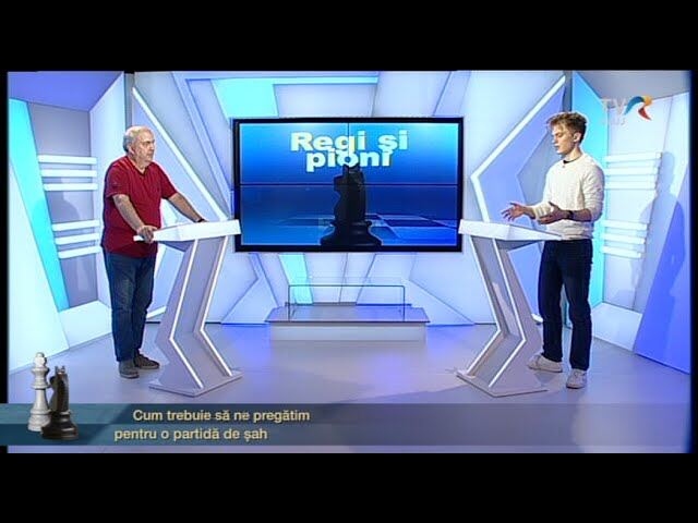 Emisiunea 327 - "Cum trebuie să ne pregătim pentru o partidă de șah"